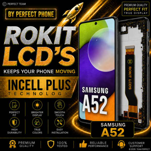 Samsung A52 4G Incell Rokit LCD With Frame - Perfect Phone