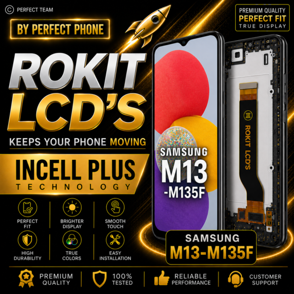 Samsung M13 SM-M135F Incell Rokit LCD Screen Display With Frame - Perfect Phone
