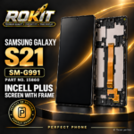 Samsung Galaxy S21 Incell LCD Screen Replacement with Frame – ROKIT (SM-G991)