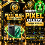 Google Pixel 9a OLED Screen Replacement – Perfect Phone
