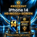 iPhone 14 Incell LCD Screen Replacement – KnockOut HD