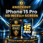 iPhone 15 Pro Incell LCD Screen Replacement – KnockOut HD